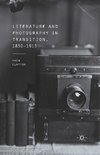 Literature and Photography in Transition, 1850-1915