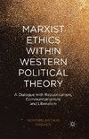 Marxist Ethics within Western Political Theory