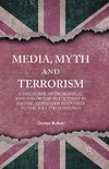 Media, Myth and Terrorism