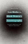 New Media in Black Women's Autobiography