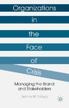 Organizations in the Face of Crisis