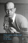 Philip Larkin: Art and Self