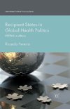 Recipient States in Global Health Politics