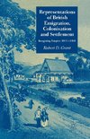 Representations of British Emigration, Colonisation and Settlement