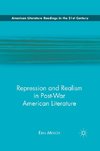 Repression and Realism in Post-War American Literature