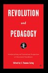 Revolution and Pedagogy