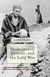 Shakespeare, Dissent and the Cold War