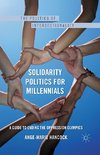 Solidarity Politics for Millennials