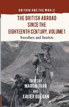 The British Abroad Since the Eighteenth Century, Volume 1