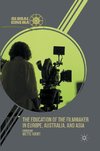 The Education of the Filmmaker in Europe, Australia, and Asia