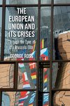 The European Union and its Crises