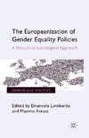 The Europeanization of Gender Equality Policies