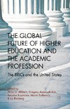 The Global Future of Higher Education and the Academic Profession