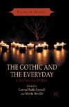 The Gothic and the Everyday