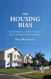 The Housing Bias