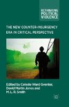 The New Counter-insurgency Era in Critical Perspective