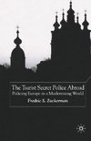 The Tsarist Secret Police Abroad