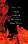 Theory and Practice in the Philosophy of David Hume