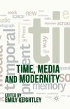 Time, Media and Modernity