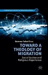 Toward a Theology of Migration