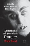 Transnational and Postcolonial Vampires