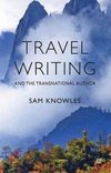 Travel Writing and the Transnational Author