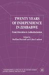 Twenty Years of Independence in Zimbabwe