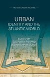 Urban Identity and the Atlantic World