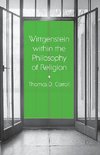 Wittgenstein within the Philosophy of Religion