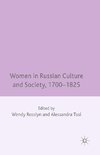 Women in Russian Culture and Society, 1700-1825