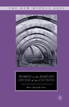 Women in the Military Orders of the Crusades