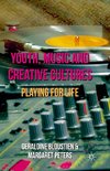 Youth, Music and Creative Cultures