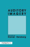 Reisberg, D: Auditory Imagery