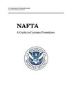 NAFTA - A Guide to Customs Procedures