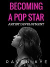 Becoming a Pop Star