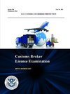 Customs Broker License Examination - With Answer Key (Series 740 - Test No. 581 - October 6, 2014)