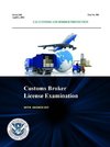 Customs Broker License Examination - With Answer Key (Series 640 - Test No. 581 - April 2, 2012)