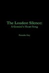 The Loudest Silence