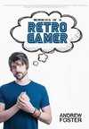 Memories Of A Retro Gamer