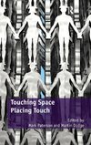 Touching Space, Placing Touch