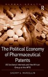 The Political Economy of Pharmaceutical Patents