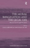 The Moral Imagination and the Legal Life