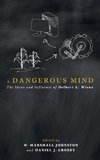 A Dangerous Mind