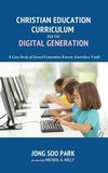 Christian Education Curriculum for the Digital Generation