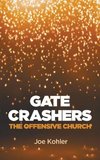 Gate Crashers