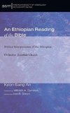 An Ethiopian Reading of the Bible