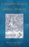 A Minister's Manual for Spiritual Warfare