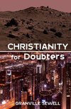 CHRISTIANITY FOR DOUBTERS