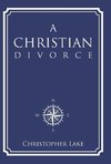 A Christian Divorce