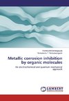 Metallic corrosion inhibition by organic molecules